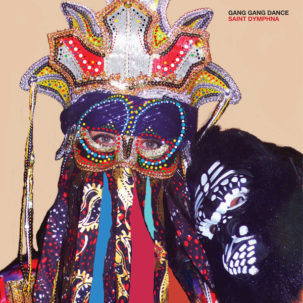 Gang Gang Dance: Saint Dymphna (2008)